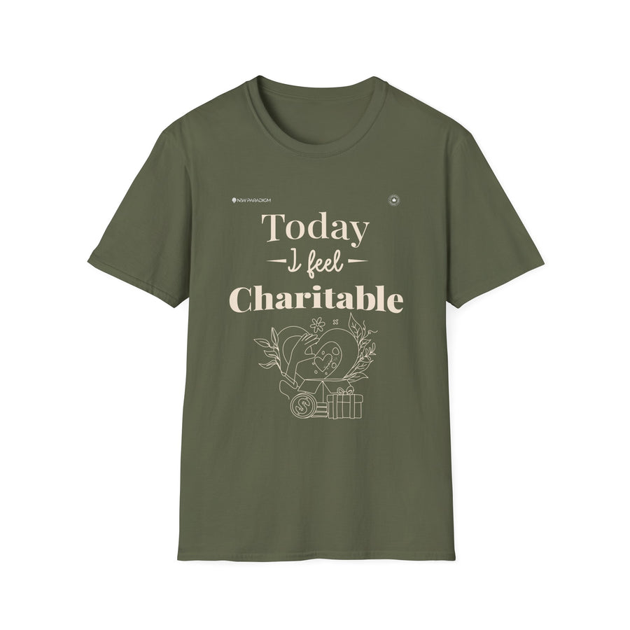 Women T-Shirt - Today I Feel Charitable