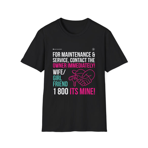 Men T-Shirt | Funny Relationship Quote