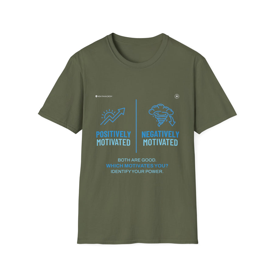 Motivational Unisex T-Shirt - Positive