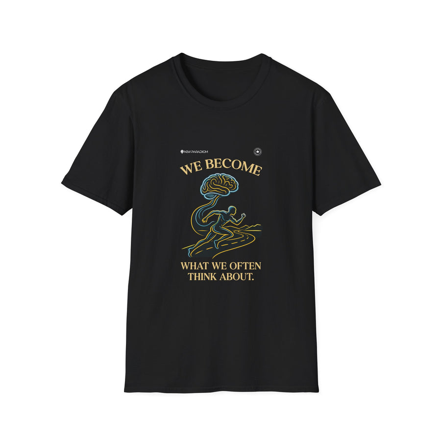 Men Motivational T-Shirt - We become