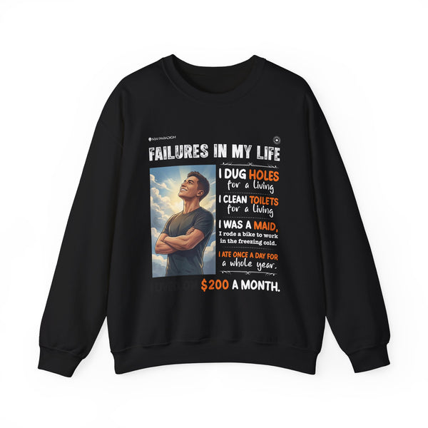 Motivational Men Sweatshirt -Failures