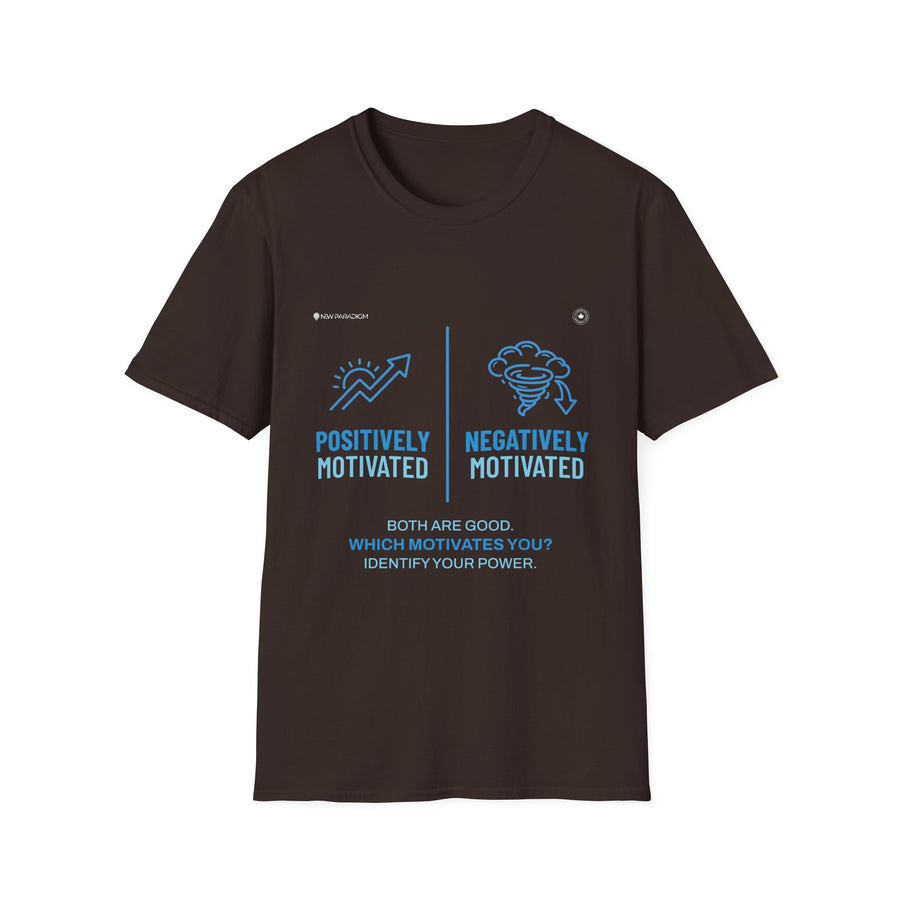 Motivational Unisex T-Shirt - Positive
