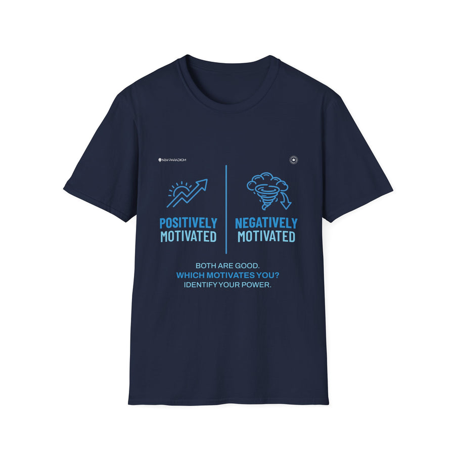 Motivational Unisex T-Shirt - Positive