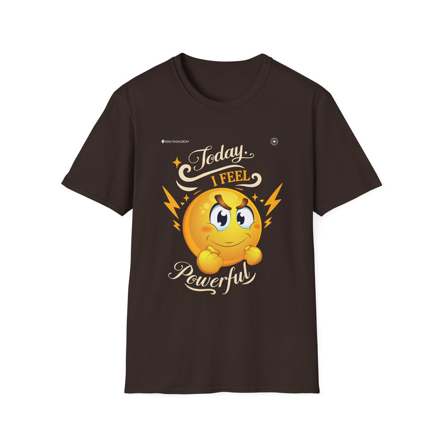 Unisex T-shirt- Today I fee