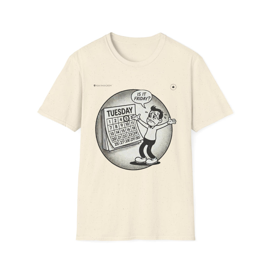 Funny Unisex T-Shirt - Weekend Mood