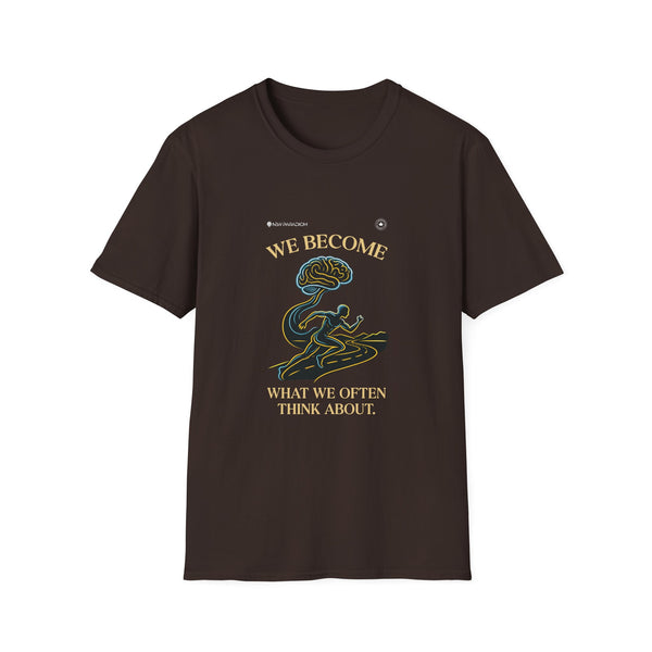 Men Motivational T-Shirt - We become