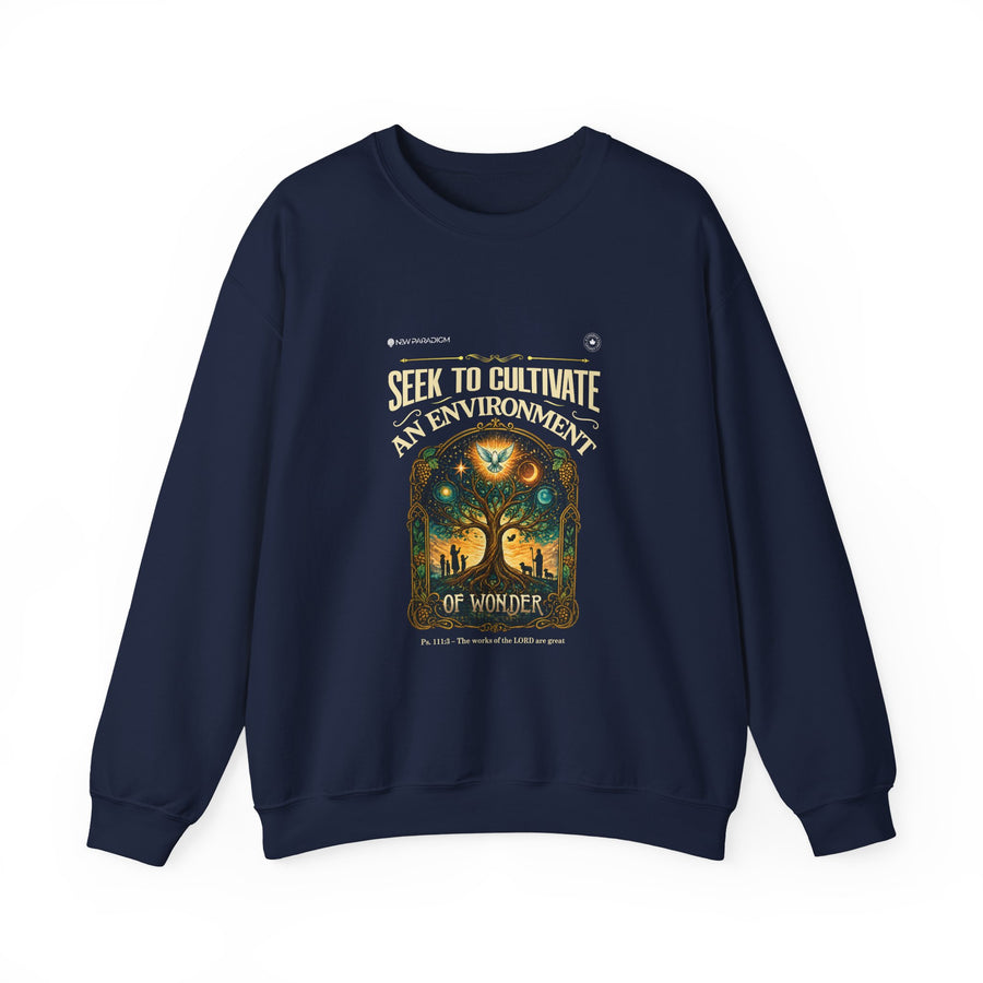 Unisex Sweatshirt -Seek to cultivate