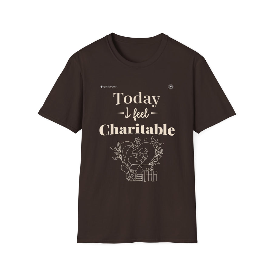 Women T-Shirt - Today I Feel Charitable