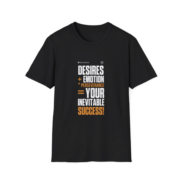 Motivational  Unisex T-Shirt- Desire