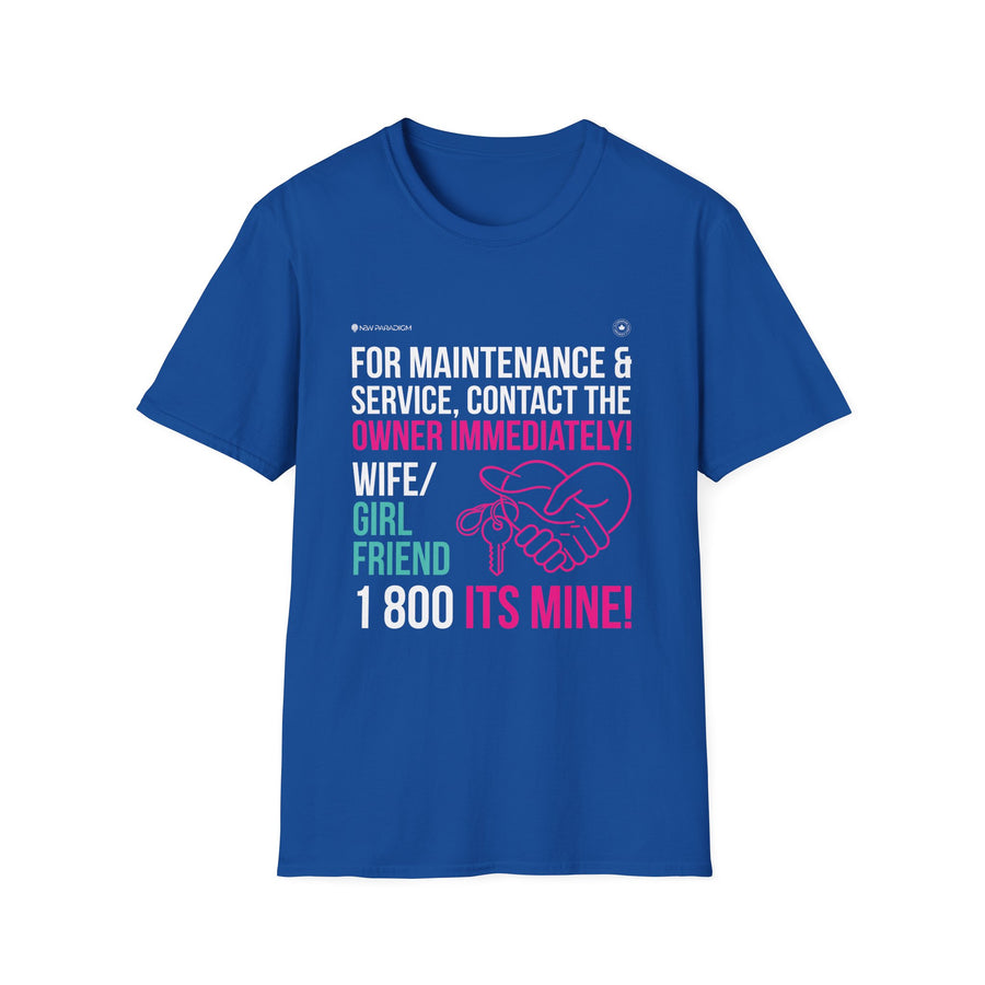 Men  T-Shirt | Funny Relationship Quote