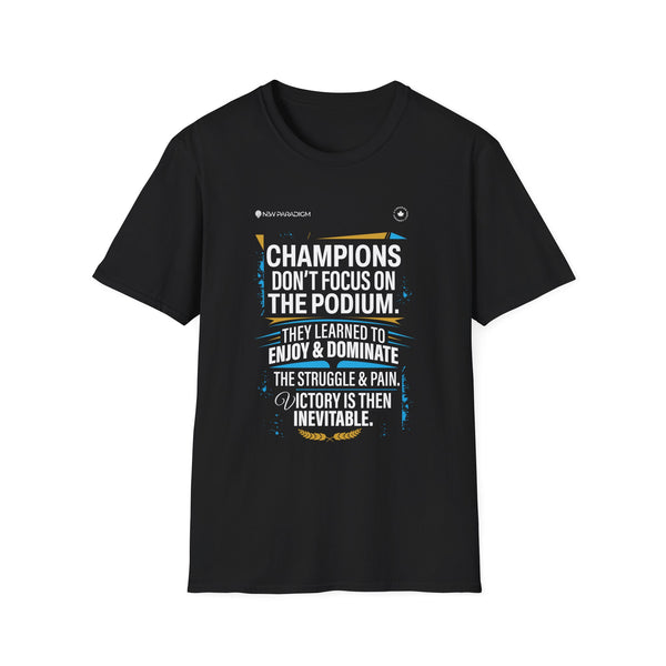 Motivational Unisex T-Shirt- Champion