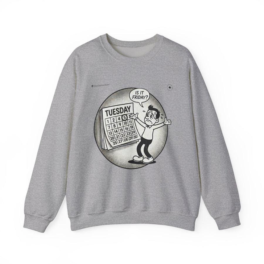 Funny Unisex Sweatshirt- Weekend mood