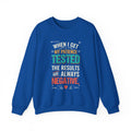 Funny Unisex Sweatshirt -Patience