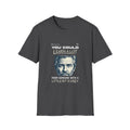 Motivational Men T-Shirt - You Could