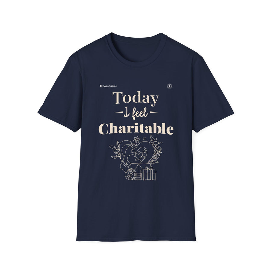 Women T-Shirt - Today I Feel Charitable