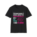 Men  T-Shirt | Funny Relationship Quote