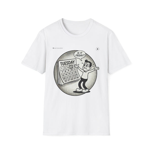 Funny Unisex T-Shirt - Weekend Mood