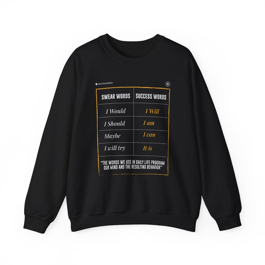 Motivational Unisex Sweatshirt -Words