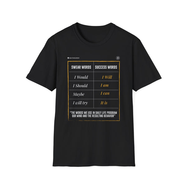 Motivational  Unisex T-Shirt - Motivational Words