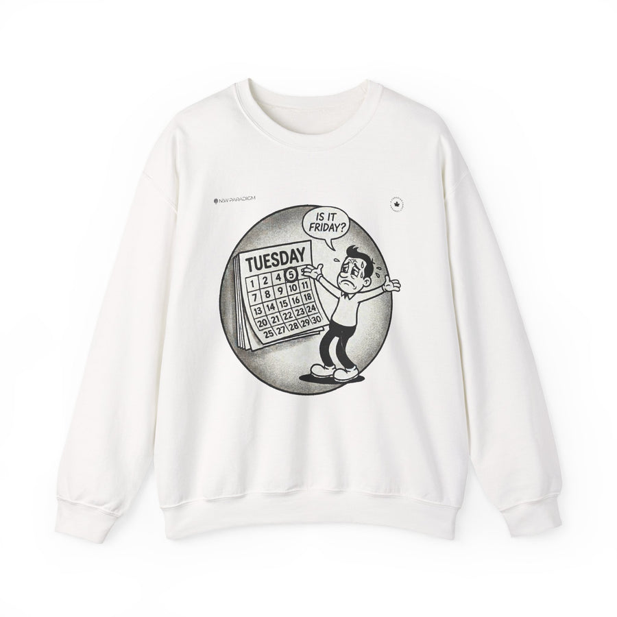 Funny Unisex Sweatshirt- Weekend mood