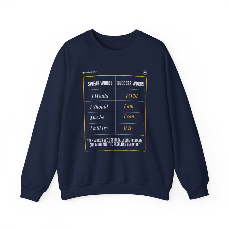 Motivational Unisex Sweatshirt -Words