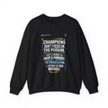 Motivational Unisex Sweatshirt -Champions
