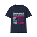 Men  T-Shirt | Funny Relationship Quote