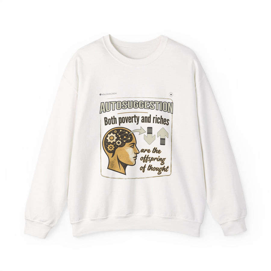Unisex Sweatshirt -Autosuggestion