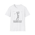 Men T-Shirt - Weekend focus