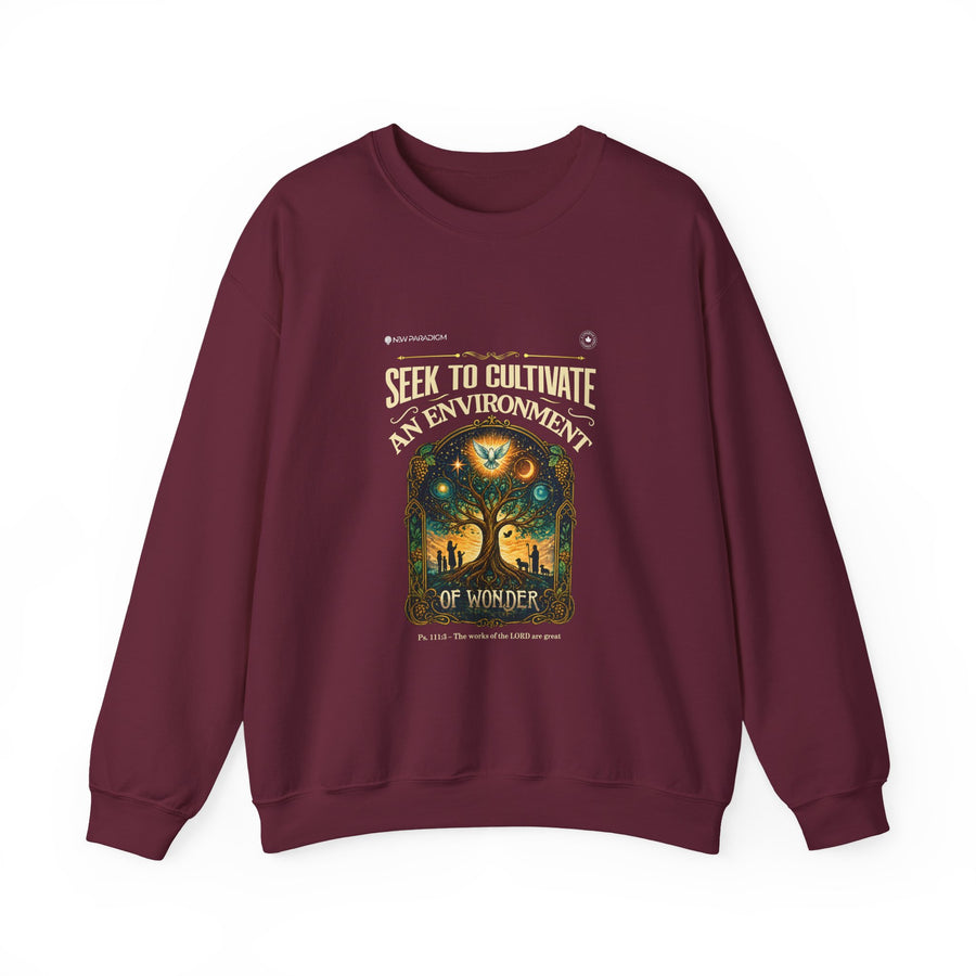 Unisex Sweatshirt -Seek to cultivate