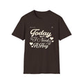 Unisex T-Shirt-Today I Need A Hug
