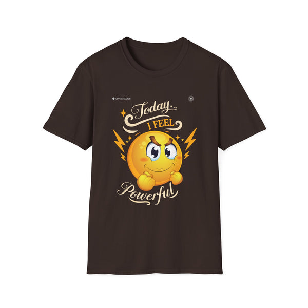 Unisex T-shirt- Today I fee