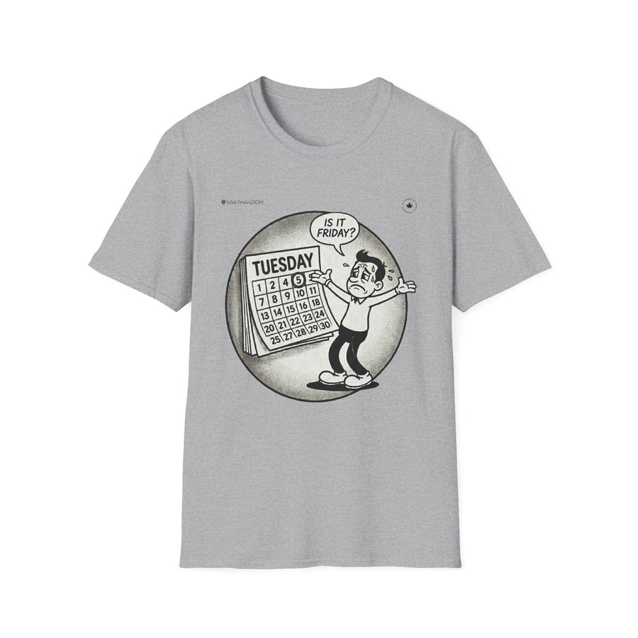 Funny Unisex T-Shirt - Weekend Mood