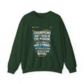 Motivational Unisex Sweatshirt -Champions