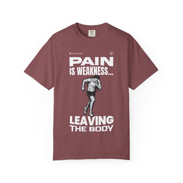 Unisex Tshirt- Pain is weakness