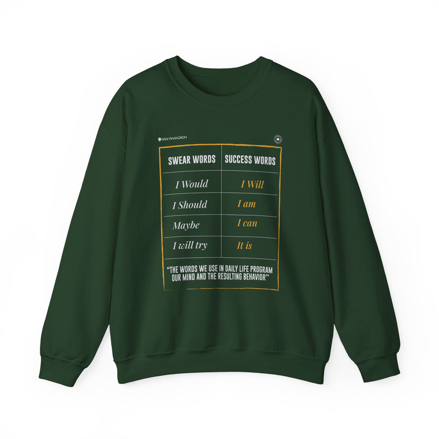 Motivational Unisex Sweatshirt -Words