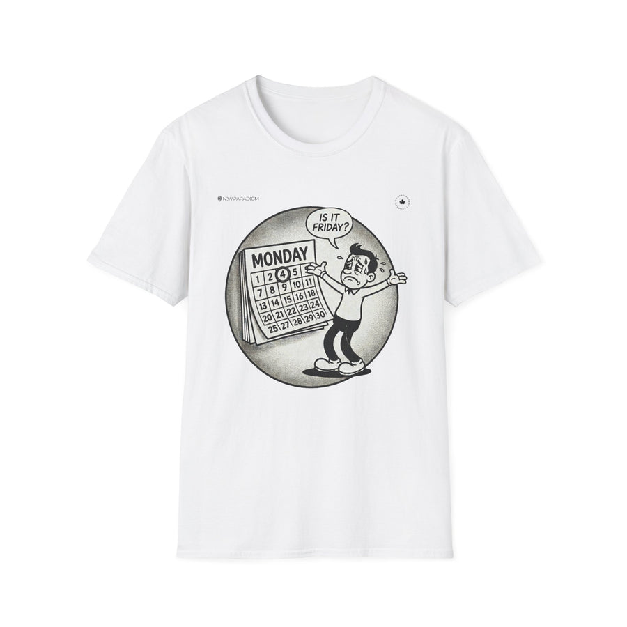 Funny Unisex T-Shirt - Monday