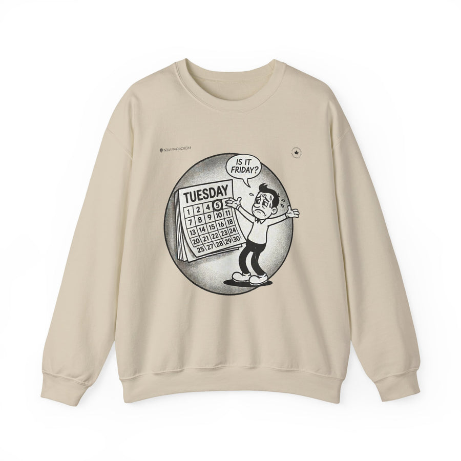 Funny Unisex Sweatshirt- Weekend mood
