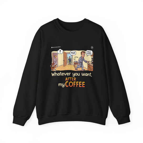 Funny Men Sweatshirt -Coffee